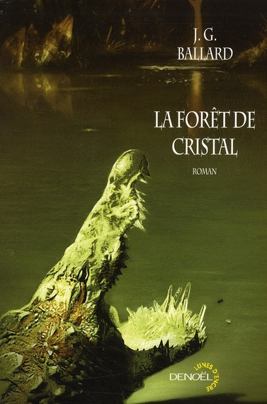 La forêt de cristal