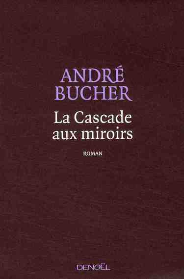 La Cascade aux miroirs