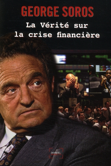 La vérité sur la crise financière