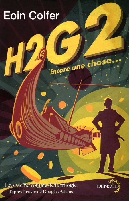 H2G2 encore une chose... Volume 6