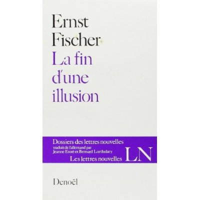 LA FIN D'UNE ILLUSION - VOL01