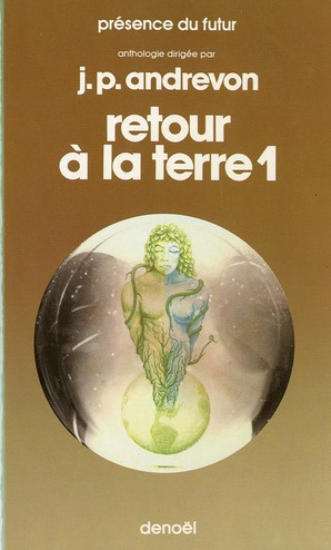 Retour à la terre. Tome 1