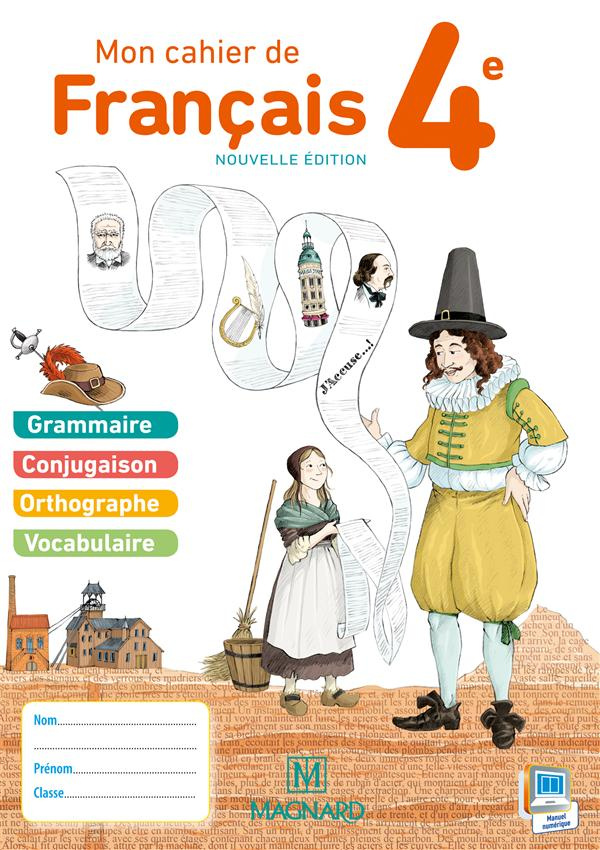 Mon cahier de français 4e. Cahier élève, Edition 2015