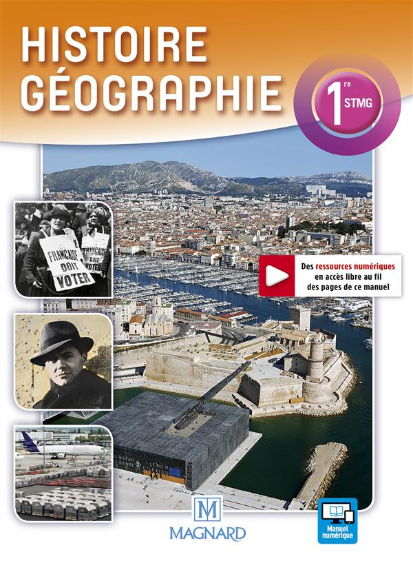 Histoire Géographie 1re STMG. Edition 2016