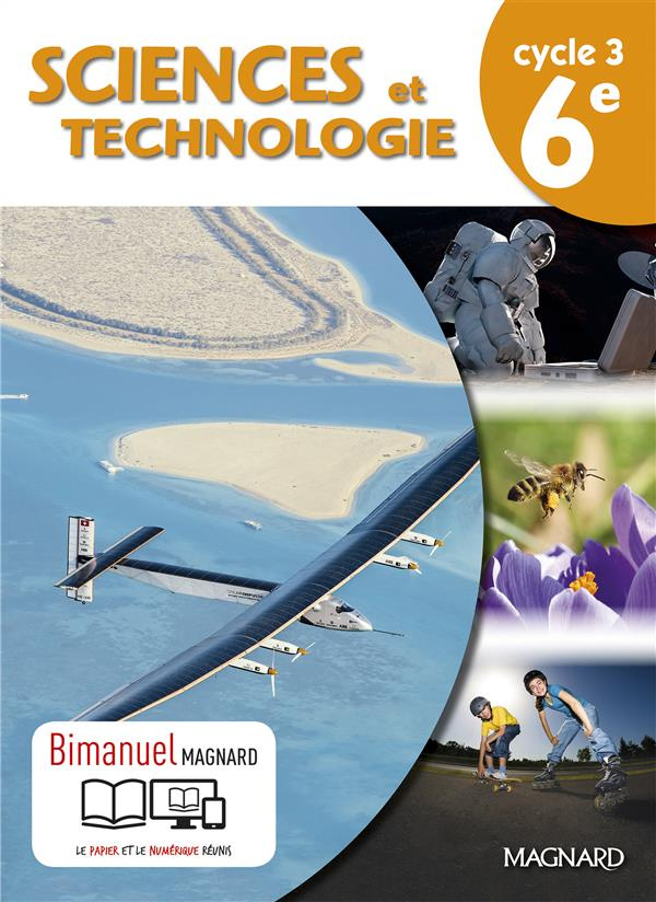 Sciences et technologies 6e Cycle 3. Bimanuel