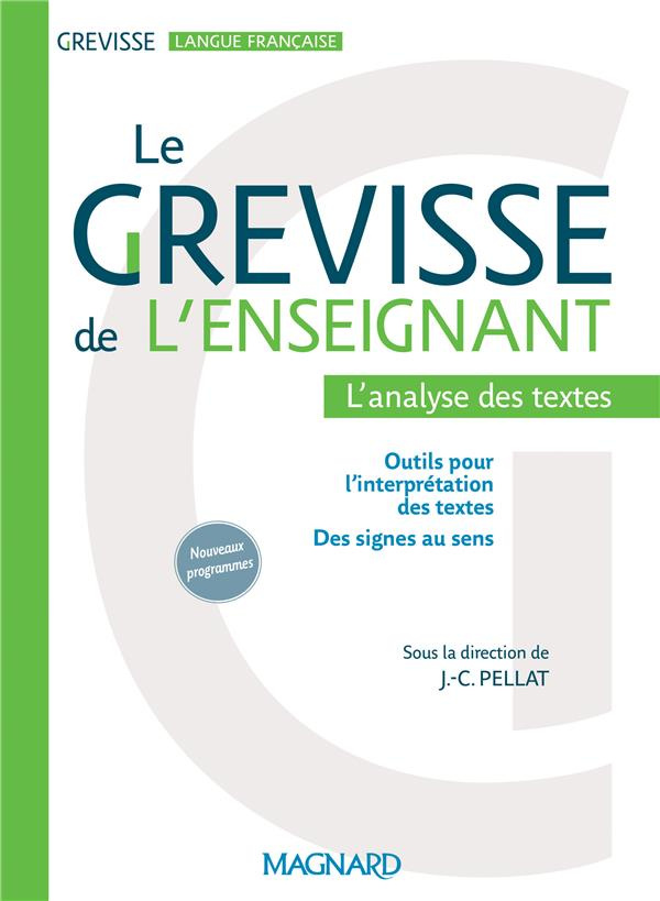 Le Grevisse de l'enseignant. L'analyse de textes