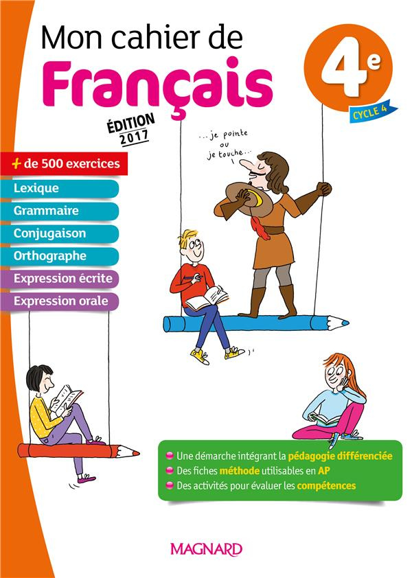 Mon cahier de français 4e. Edition 2017