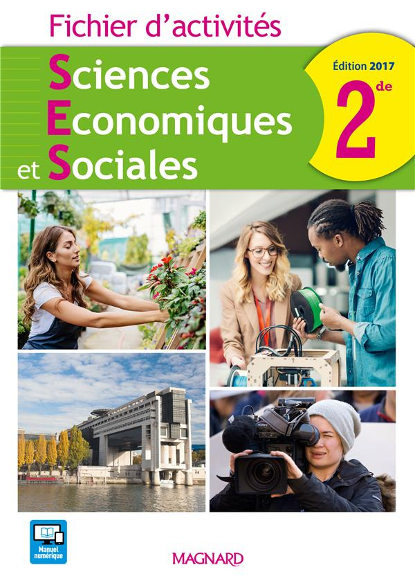 Scienes Economiques et Sociales 2de. Fichier d'activités, Edition 2017