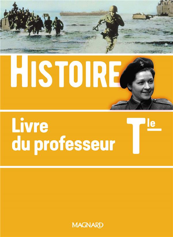 Histoire Tle. Livre du professeur, Edition 2020
