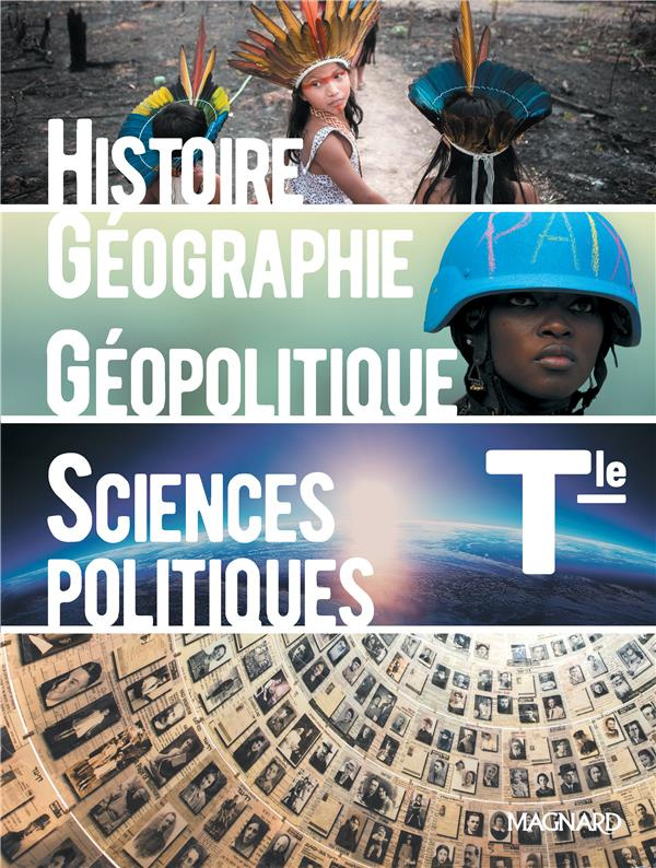 Histoire-Géographie Géopolitique et Sciences Politiques Tle. Manuel élève, Edition 2020