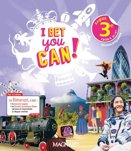 Anglais 3e A2>B1 I bet you can! Fichier pédagogique, Edition 2020