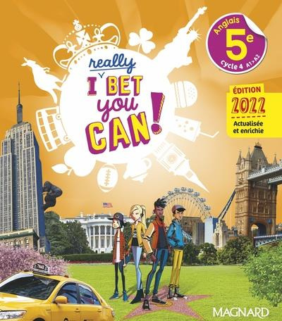 Anglais 5e Cycle 4 A1>A2 I Really Bet You Can! Edition 2022