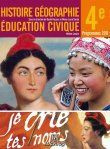 Histoire Géographie Education civique 4e. Manuel élève, Edition 2011