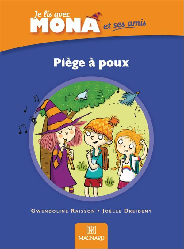 Je lis avec Mona et ses amis CP. Piège à poux