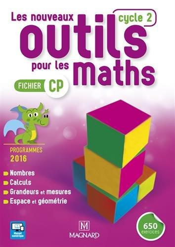 Les nouveaux outils pour les maths Fichier CP Cycle 2. Edition 2016