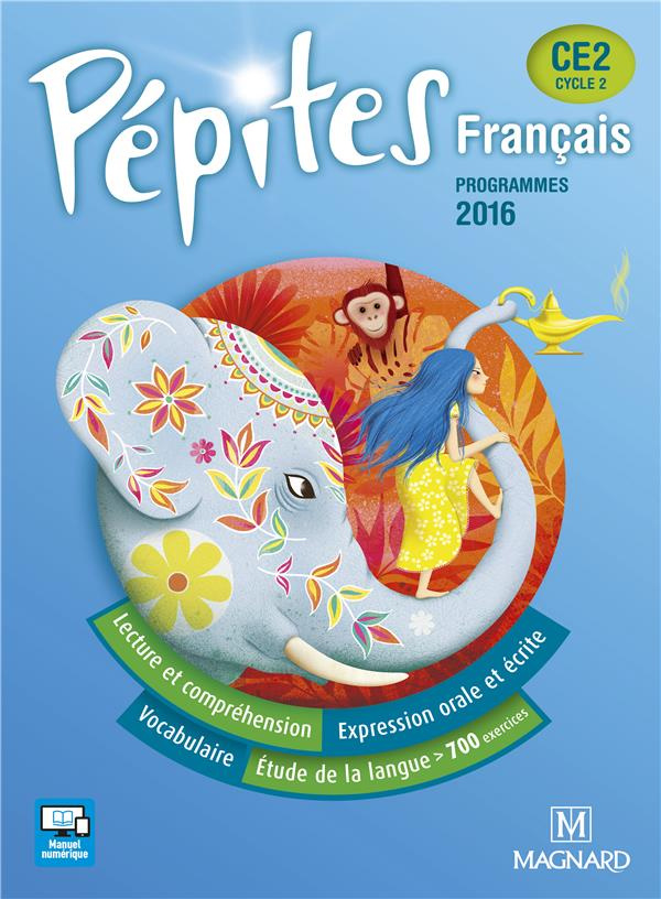 Français CE2 Pépites. Programmes 2016