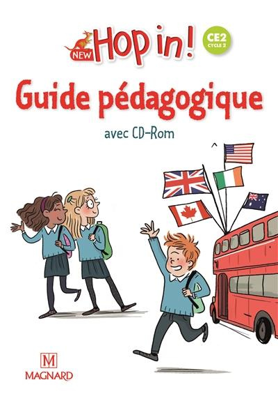 New Hop in! CE2 cycle 2. Guide pédagogique, Edition 2018, avec 1 CD-ROM