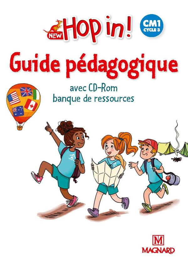New Hop in! CM1 cycle 3. Guide pédagogique, Edition 2019, avec 1 CD-ROM