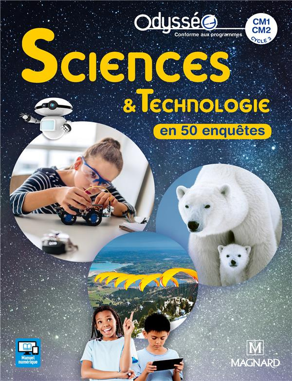 Sciences & Technologie CM1-CM2 Odysséo. Edition 2018