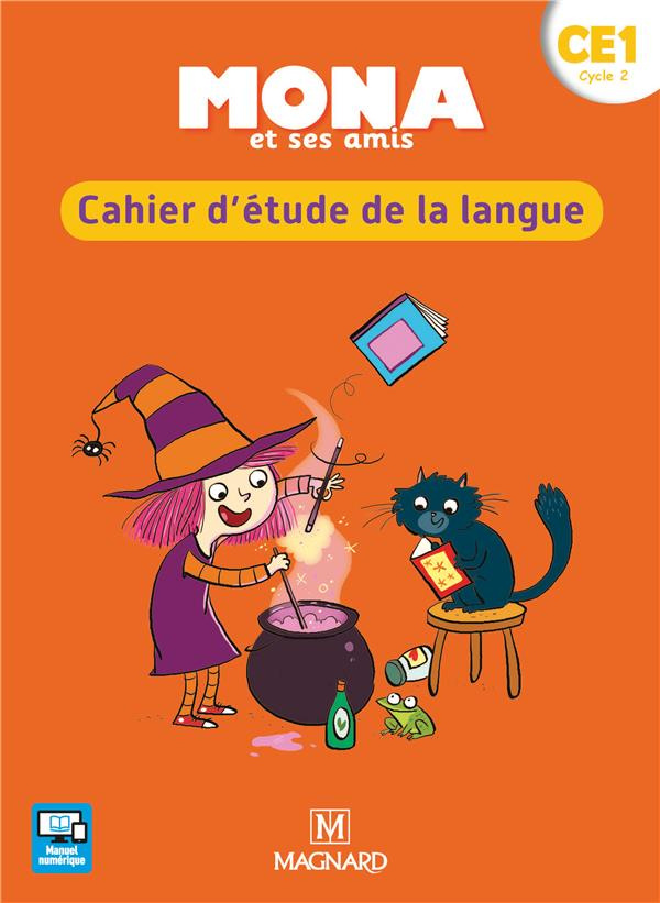 Mona et ses amis CE1. Cahier d'étude de la langue, Edition 2018