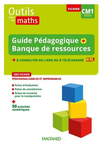 Outils pour les Maths CM1 Cycle 3. Guide pédagogique   Banque de ressources, Edition 2023