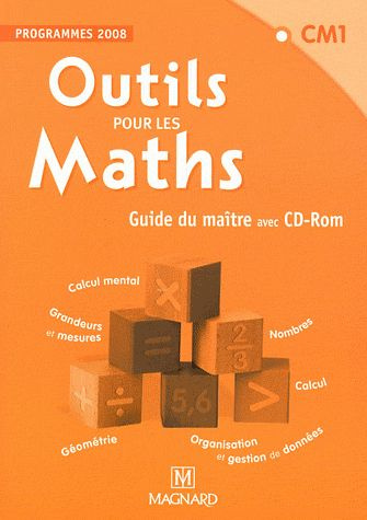 Outils pour les Maths CM1. Guide du maître, Edition 2011, avec 1 CD-ROM
