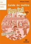 Anglais CE1 Hop in! Guide du maître, programme 2008, avec 3 CD audio