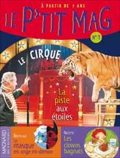 Le P'tit mag N° 1 : Le cirque. Pack de 5 exemplaires