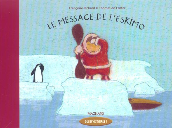 Le message de l'eskimo
