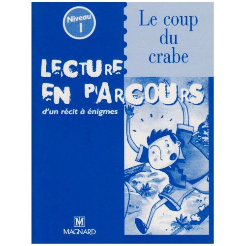 Le Coup du crabe ! - Lecture en parcours niveau 1