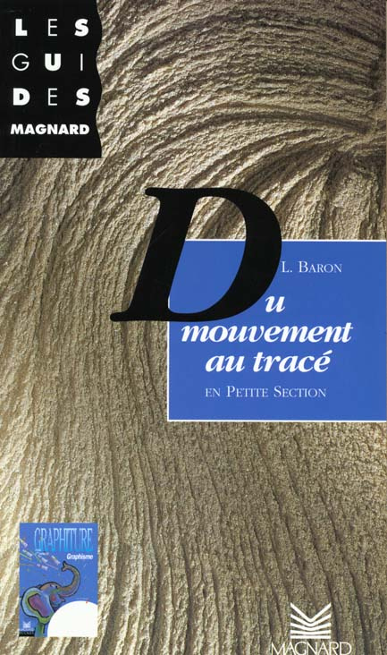 Du mouvement au tracé . En Petite Section