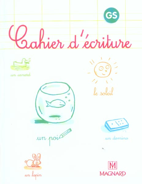 Cahier d'écriture Grande Section