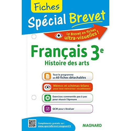 Français, Histoire des arts 3e. Fiches spécial Brevet