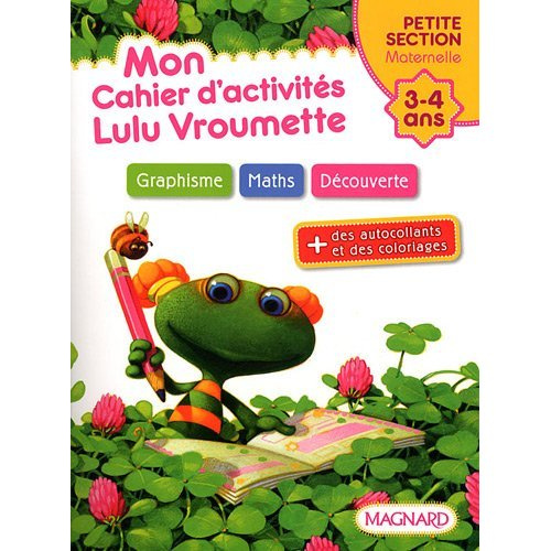 Mon cahier d'activités Lulu Vroumette. Petite Section