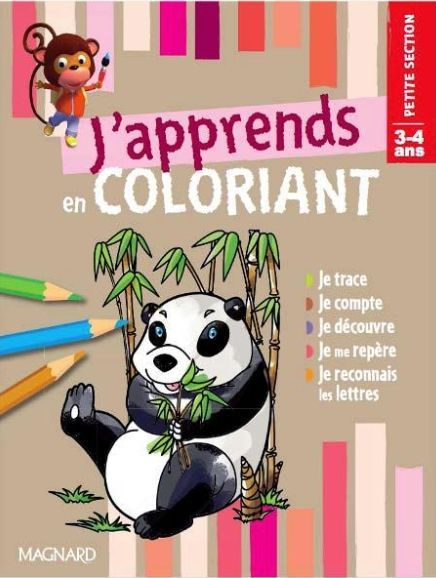 J'apprends en coloriant. Petite Section