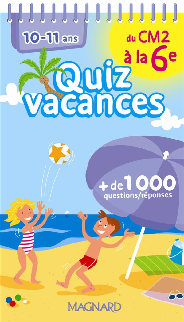 Quiz vacances du CM2 à la 6e