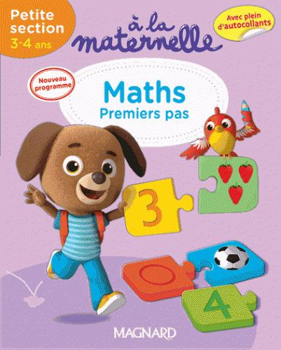A la maternelle, maths Petite section 2016. 3-4 ans