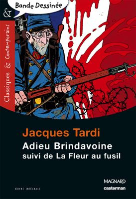 Adieu Brindavoine. Suivi de La Fleur au fusil