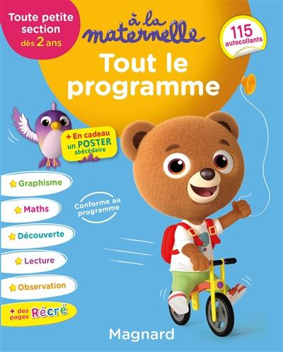Tout le programme TPS dès 2 ans à la maternelle. Edition 2019