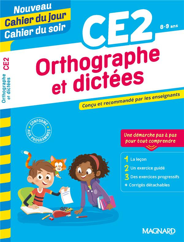Orthographe et dictées CE2. Edition 2020