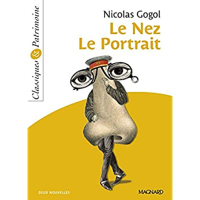 Le nez ; Le portrait