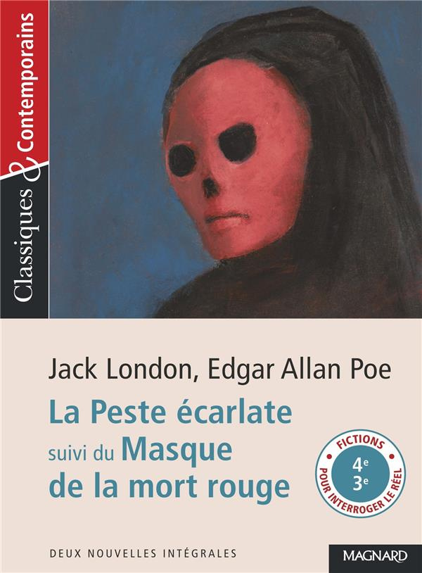La Peste écarlate. Suivi du Masque de la mort rouge