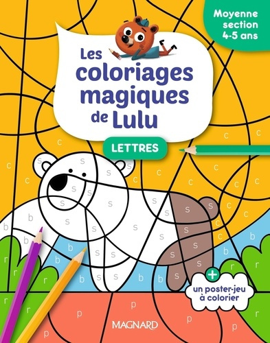 Lettres Moyenne section. Les coloriages magiques de Lulu
