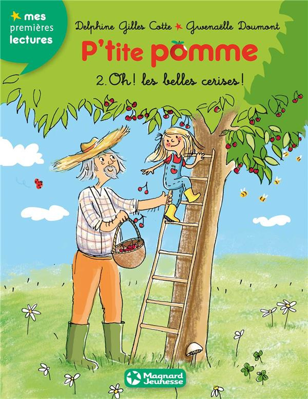 P'tite pomme Tome 2 : Oh ! les belles cerises !