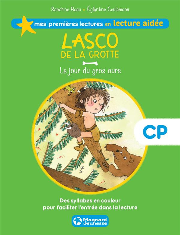 Lasco de la grotte Tome 3 : Le jour du gros ours. Lecture aidée