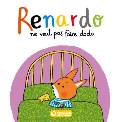 Renardo : Renardo ne veut pas faire dodo