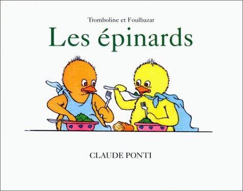 Tromboline et Foulbazar : Les épinards