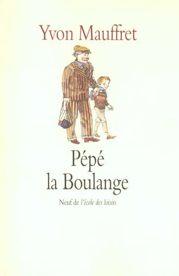 Pépé la Boulange