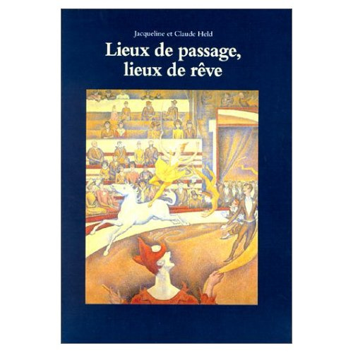 Lieux de passage, lieux de rêve