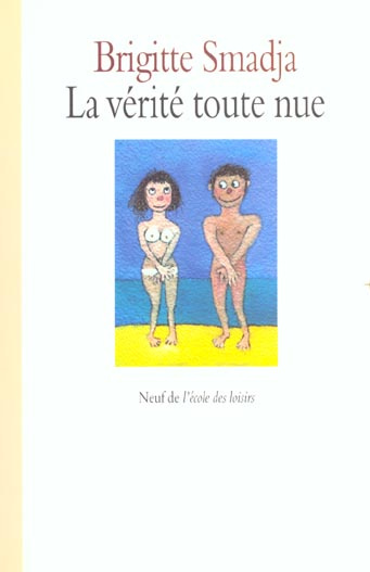 La vérité toute nue
